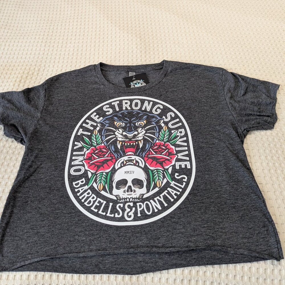 Barbells And Ponytails Crop S/S "Only The Strong" Tee T-Shirt L NEW